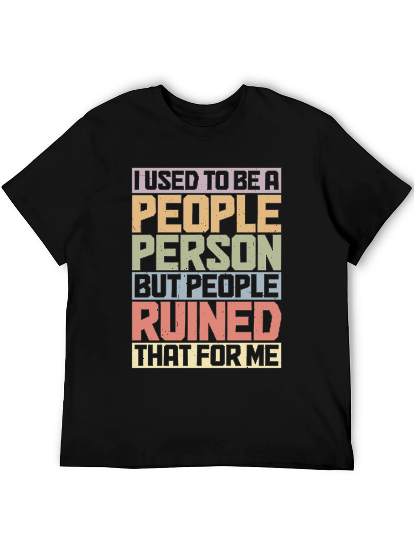 I Used To Be A People Person T-Shirt