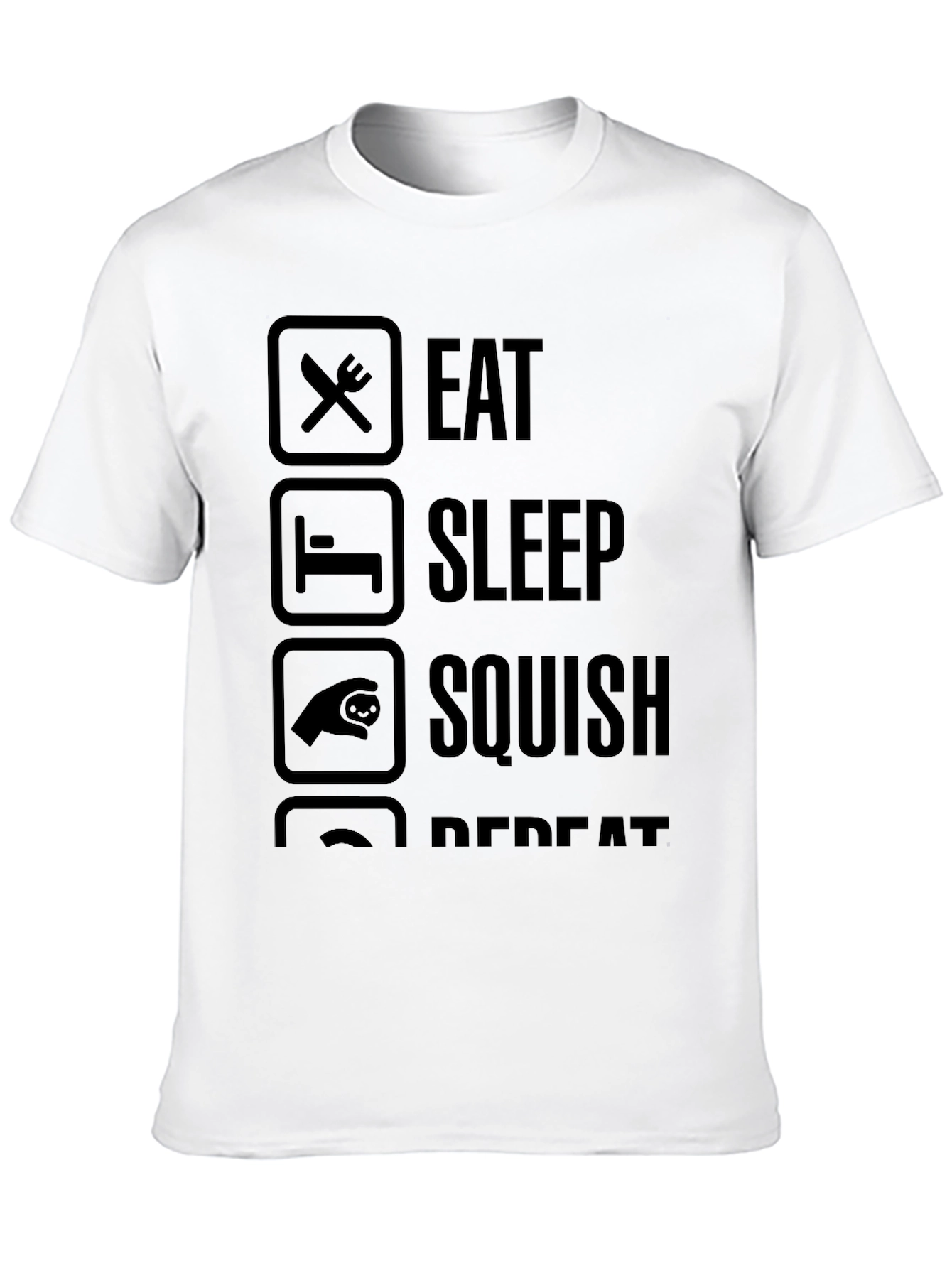 Eat Sleep Squish Repeat T-Shirt