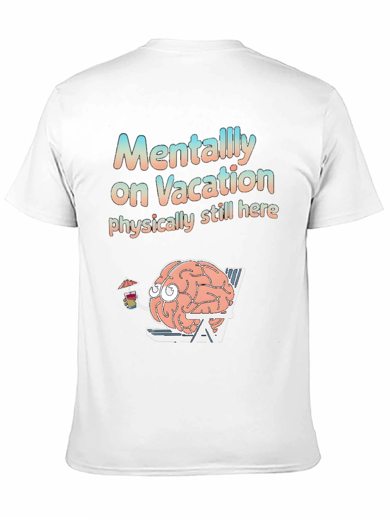 Mentally On Vacation T-Shirt