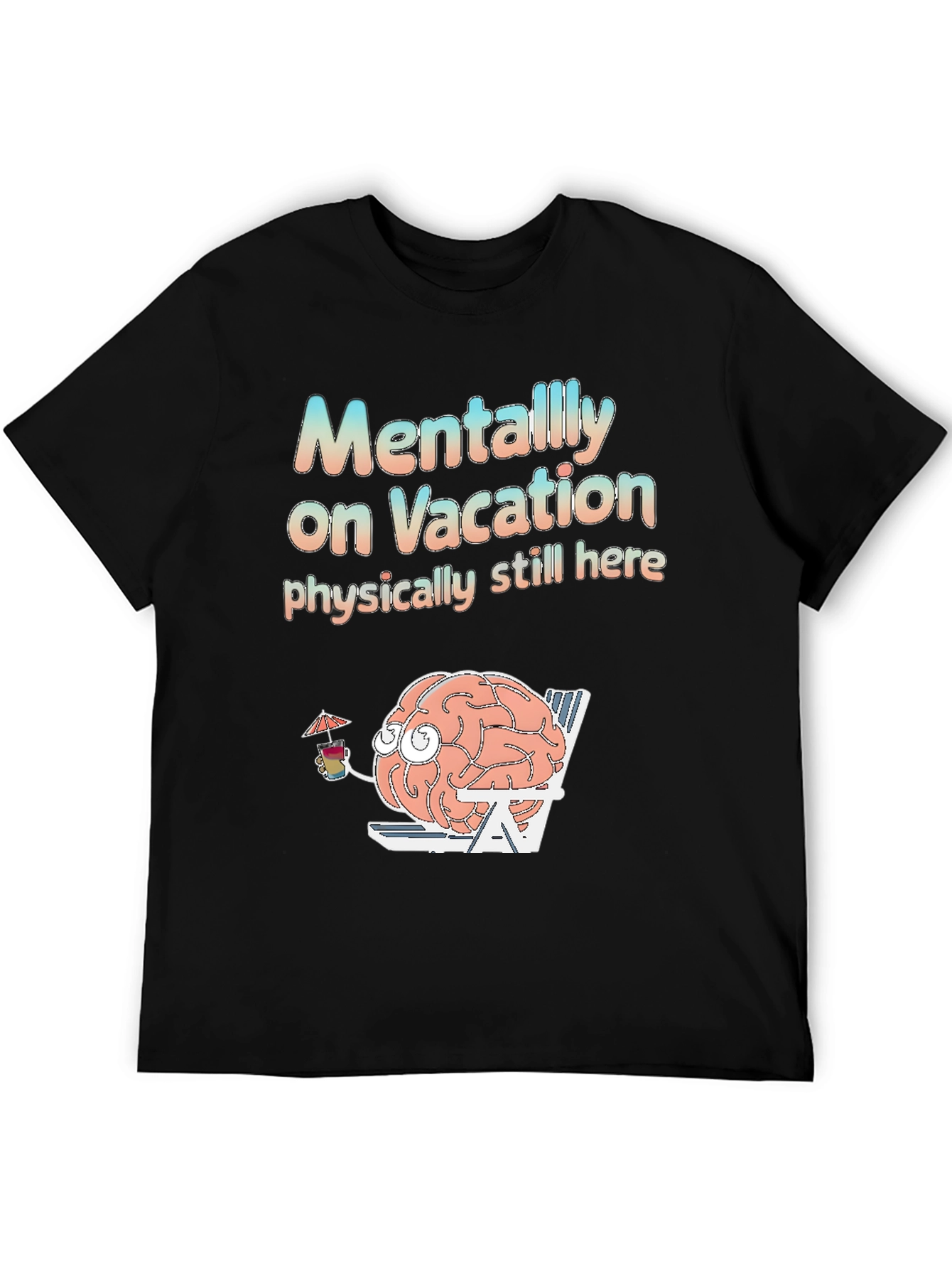 Mentally On Vacation T-Shirt
