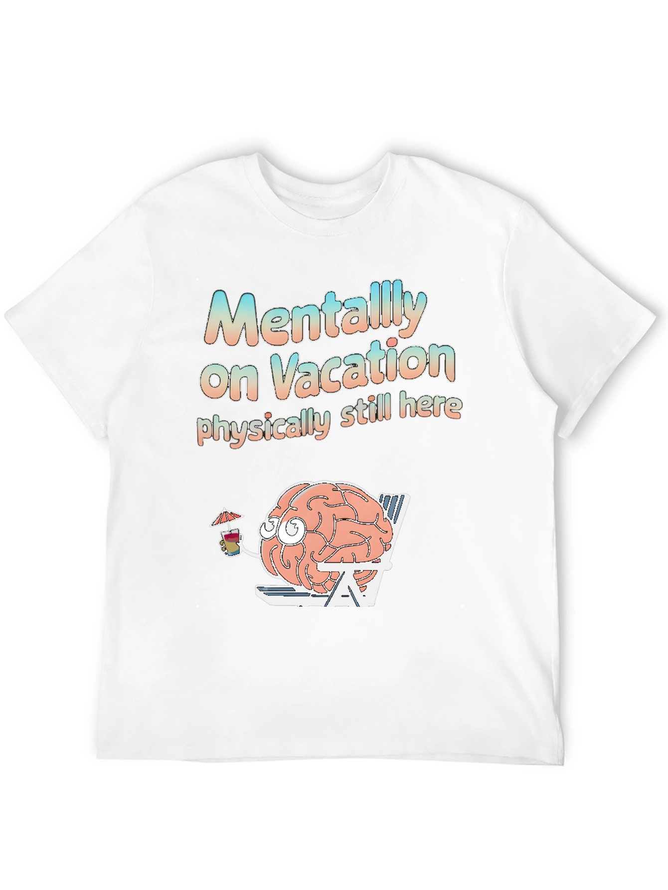Mentally On Vacation T-Shirt
