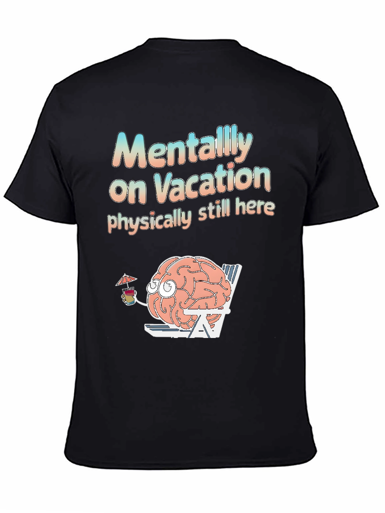 Mentally On Vacation T-Shirt