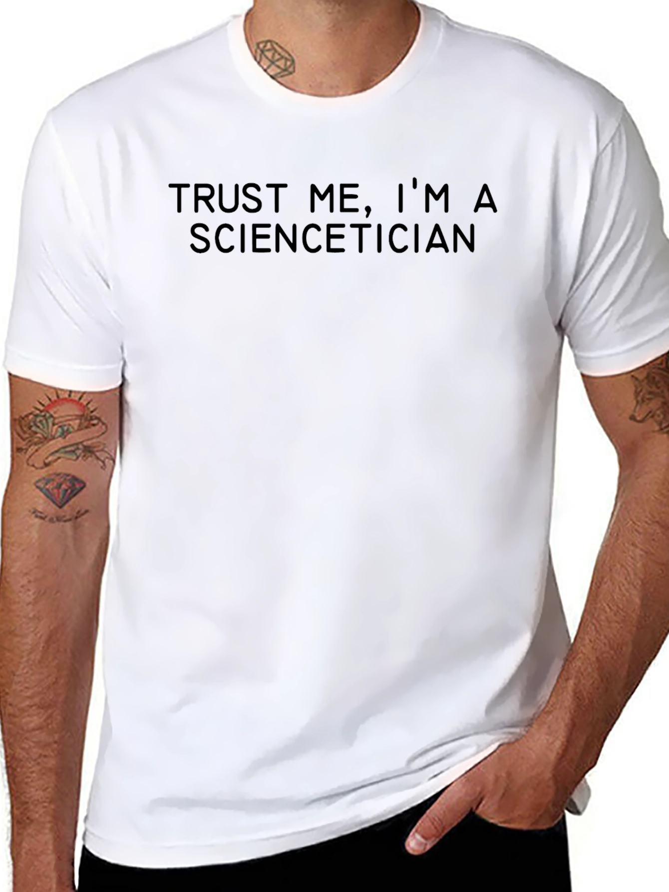 Trust Me Im A Sciencetician T-Shirt
