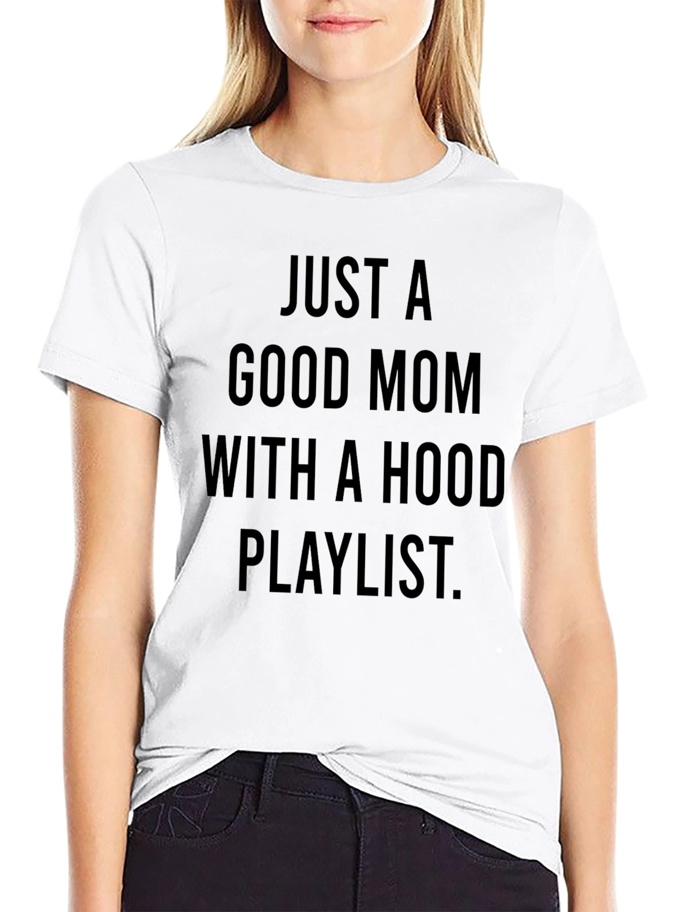 Good Mom Hood Playlist T-Shirt