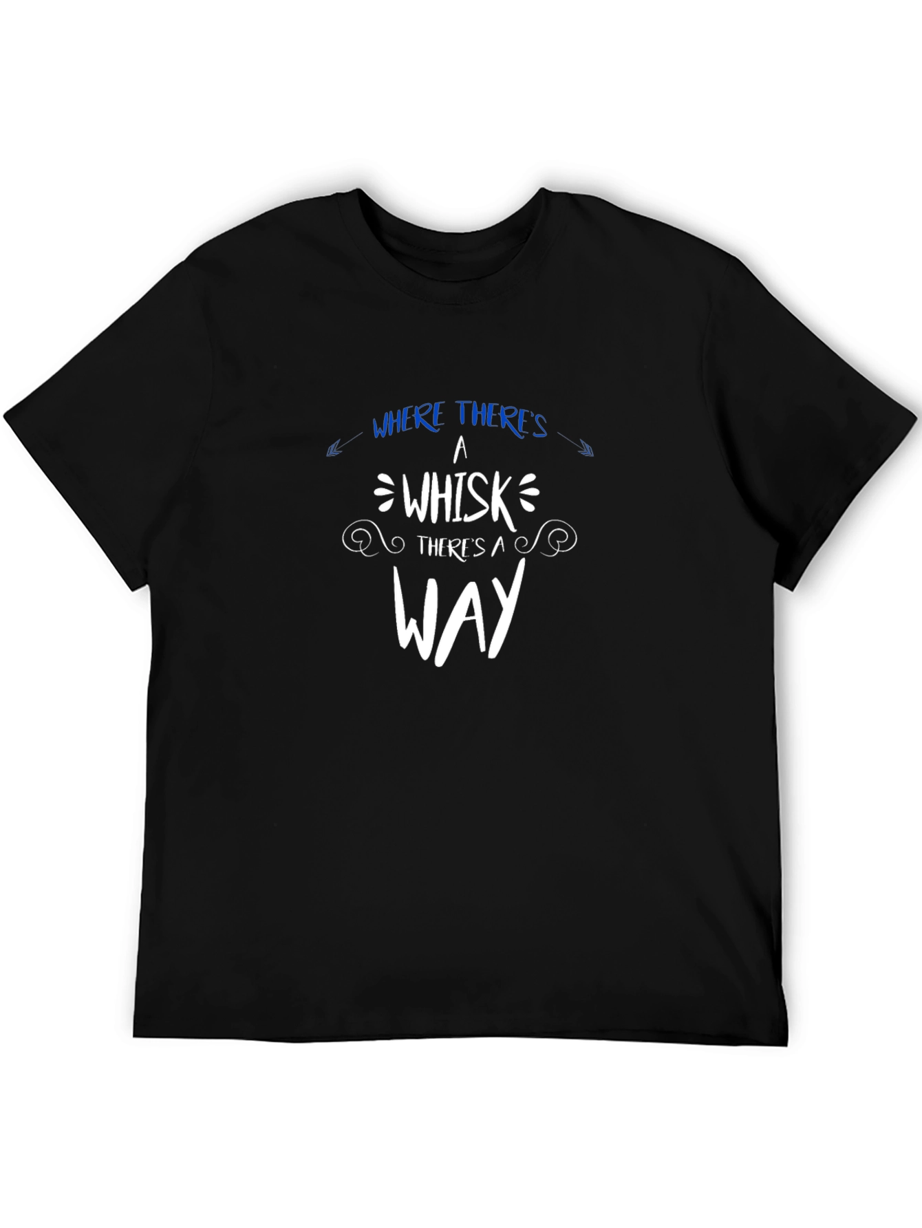 Whisk Way T-Shirt - Funny Baking Tee