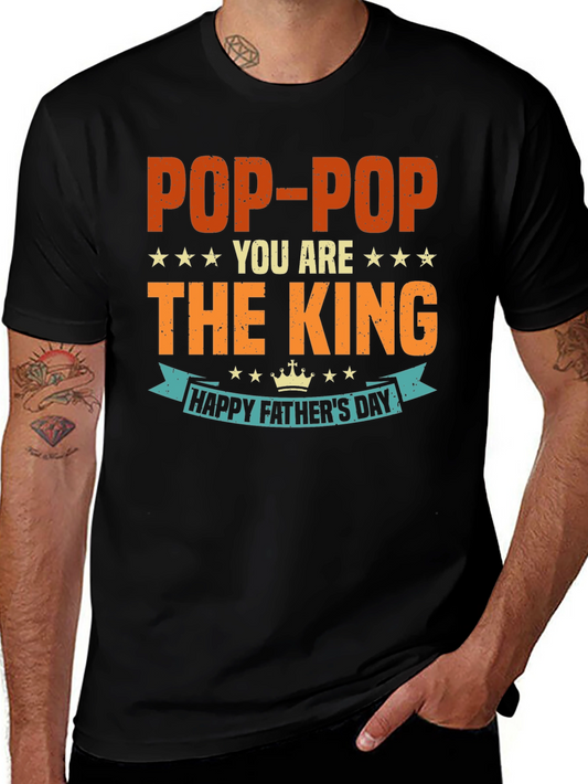 Pop-Pop King Fathers Day T-Shirt
