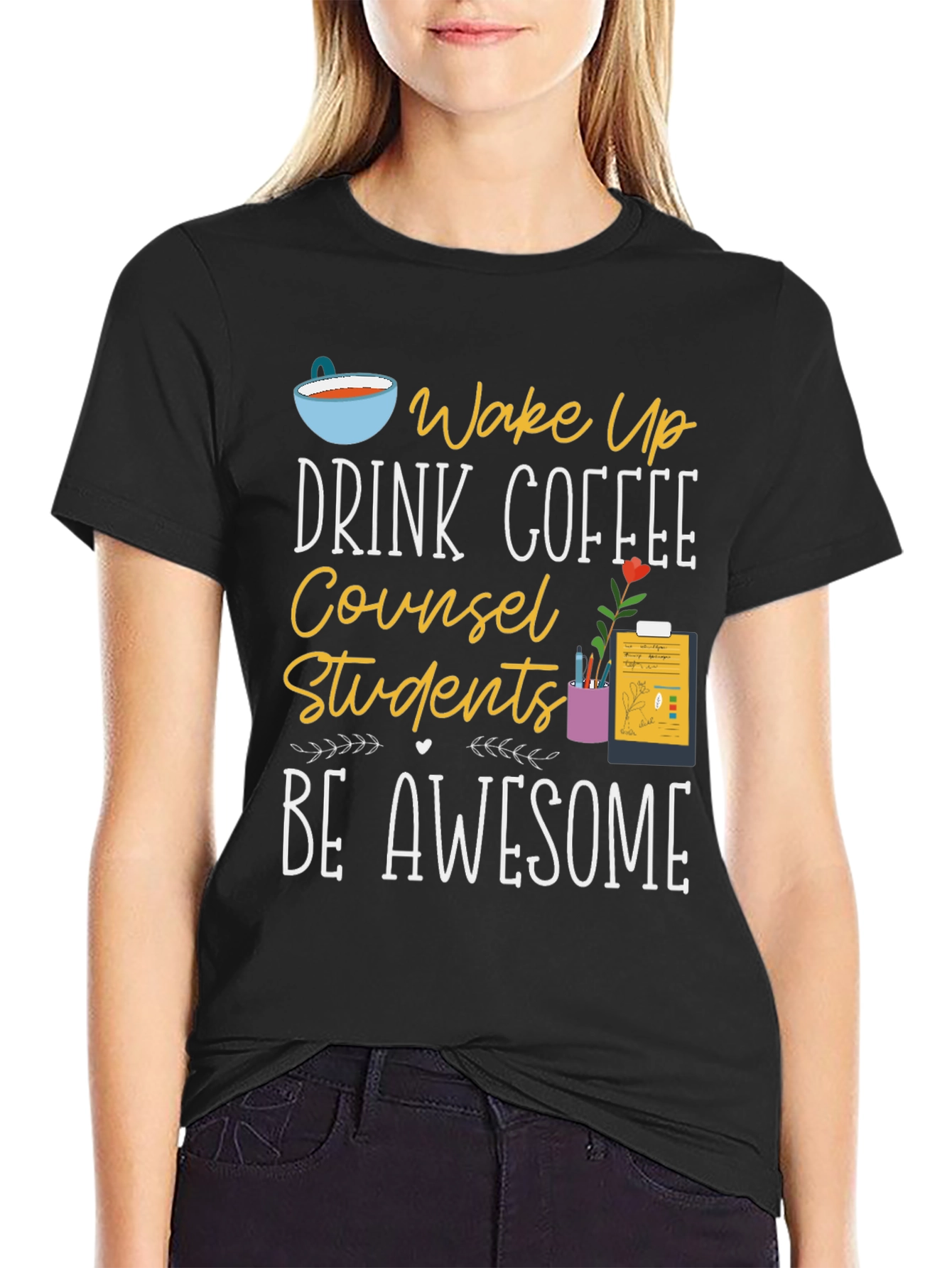 Counselor Coffee T-Shirt - Be Awesome
