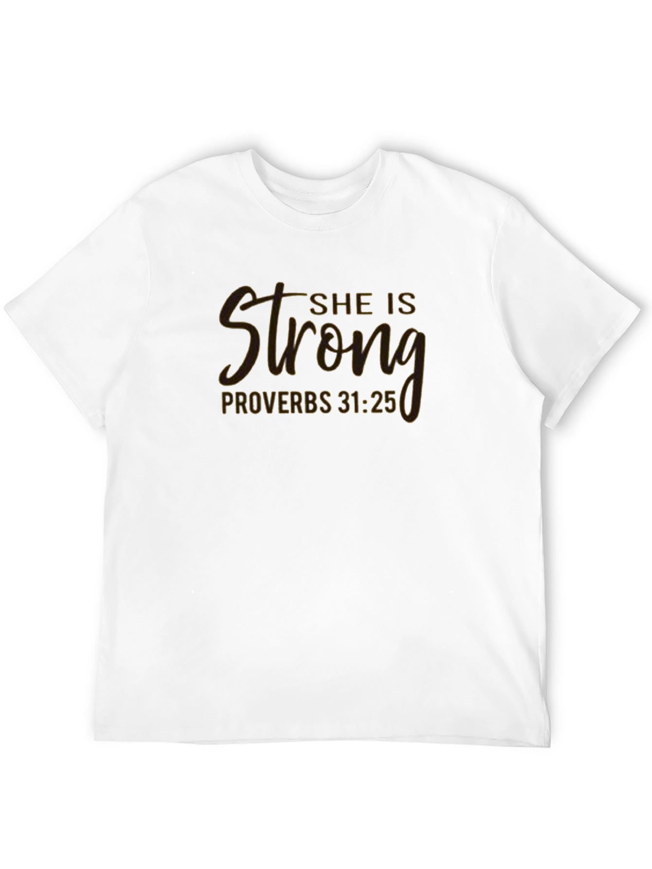 She is Strong Proverbs T-Shirt