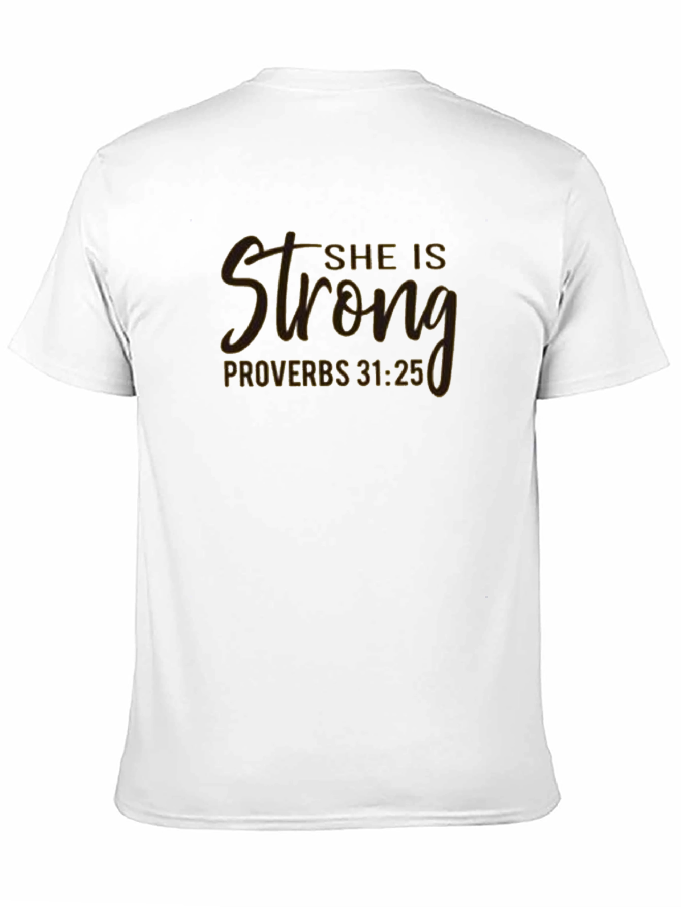 She is Strong Proverbs T-Shirt