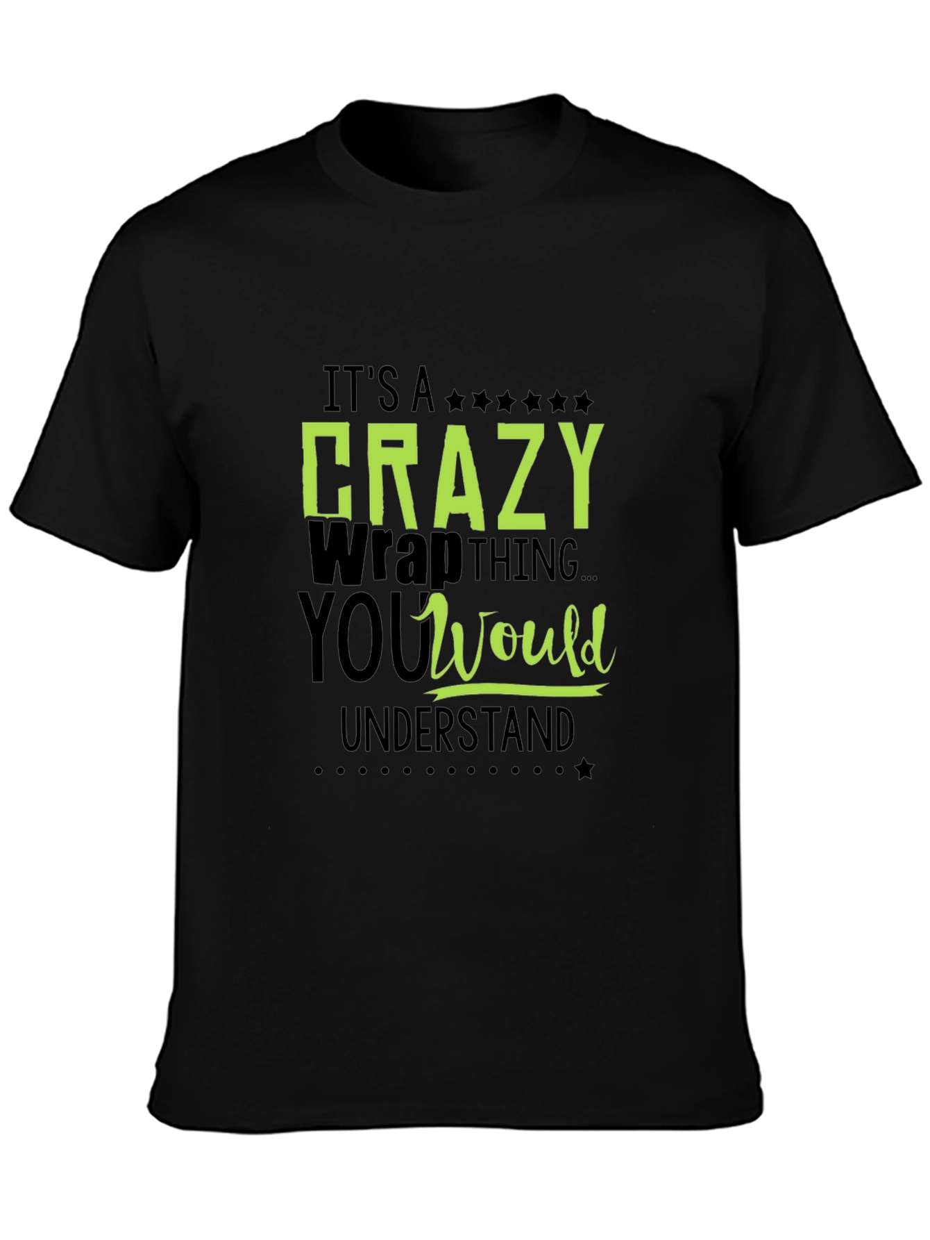Crazy Wrap Thing T-Shirt