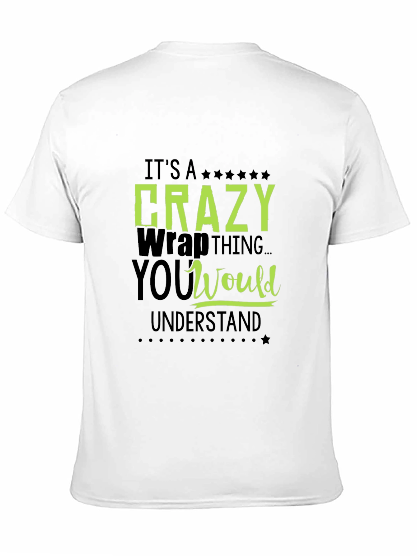 Crazy Wrap Thing T-Shirt