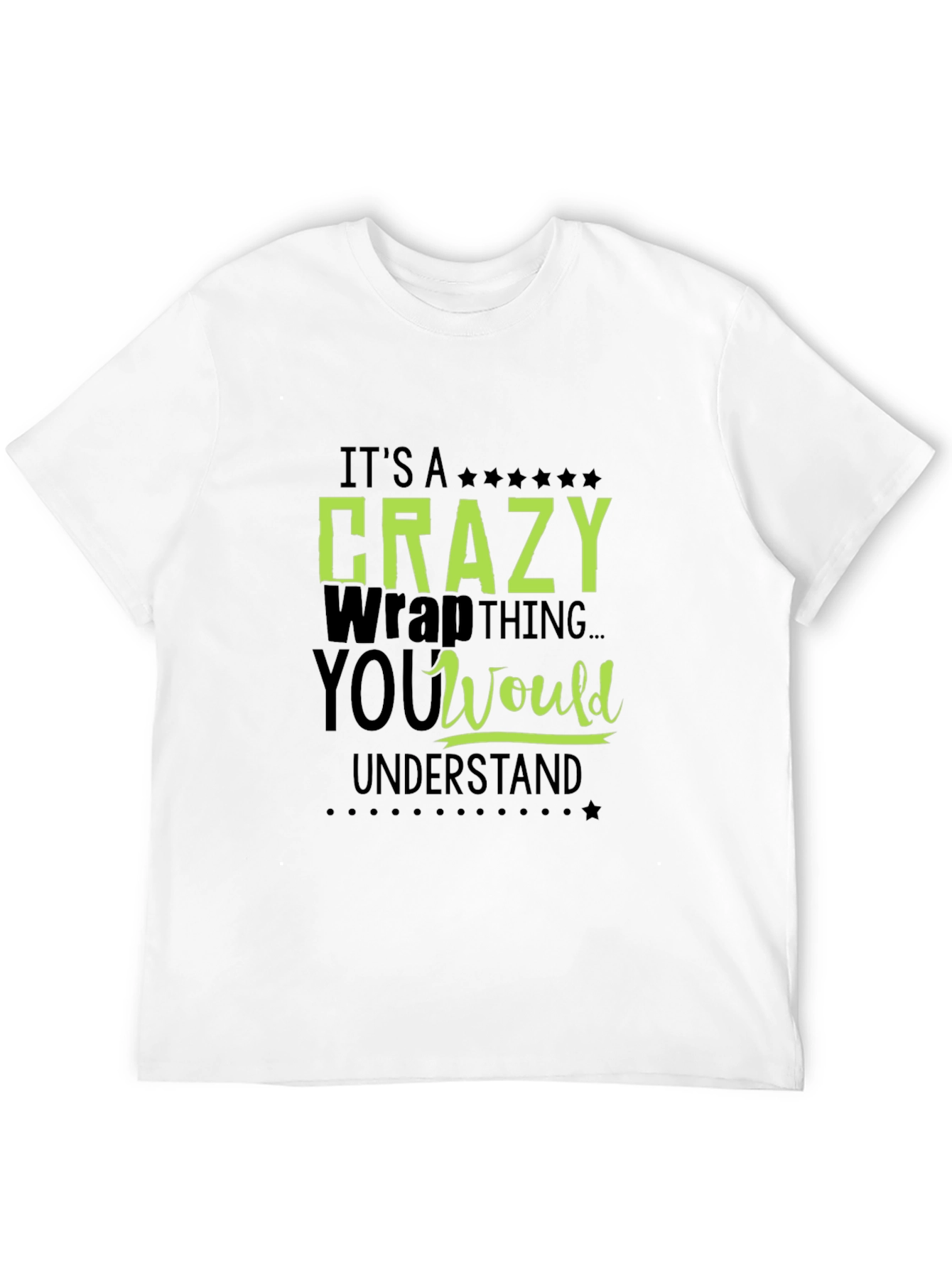 Crazy Wrap Thing T-Shirt