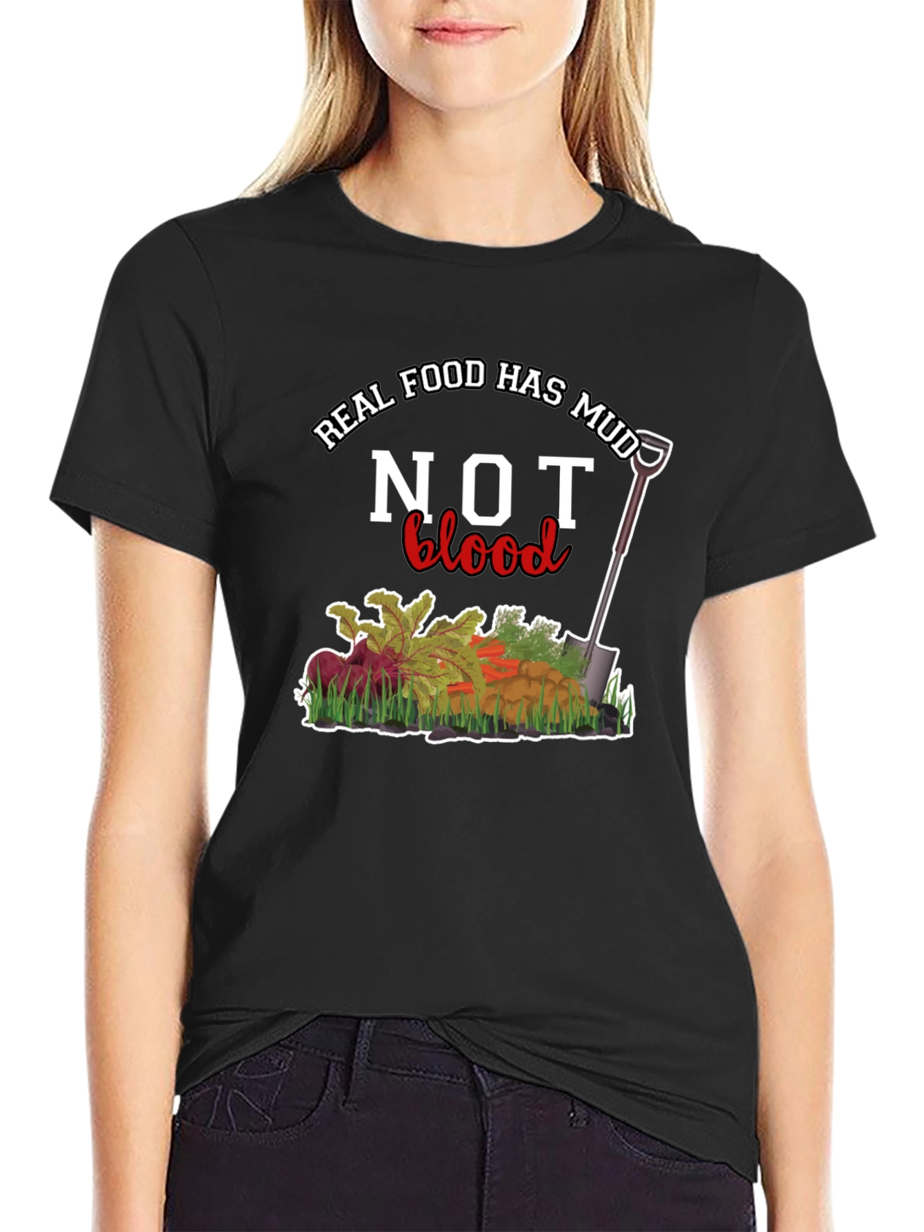 Real Food Has Mud Not Blood Graphic Tee