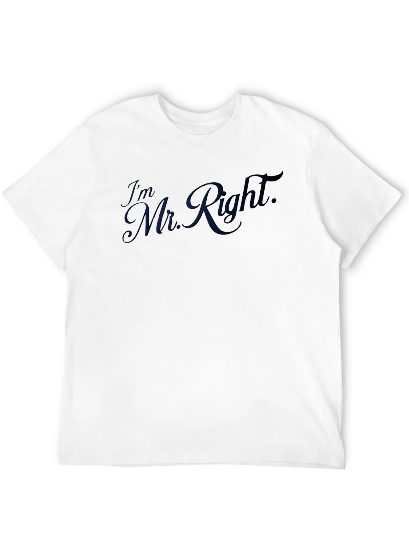 Im Mr. Right T-Shirt - Black Casual Tee