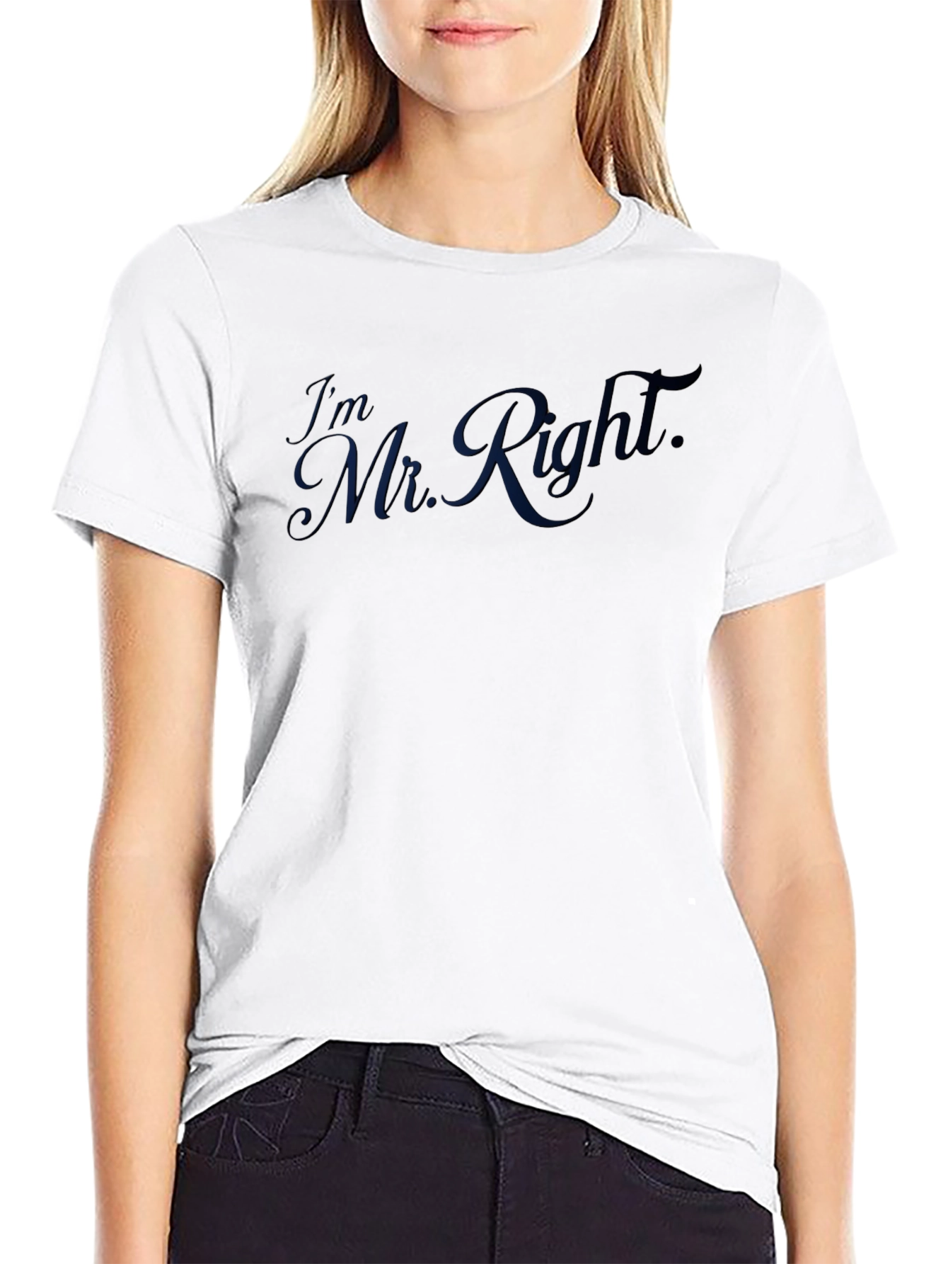 Im Mr. Right T-Shirt - Black Casual Tee