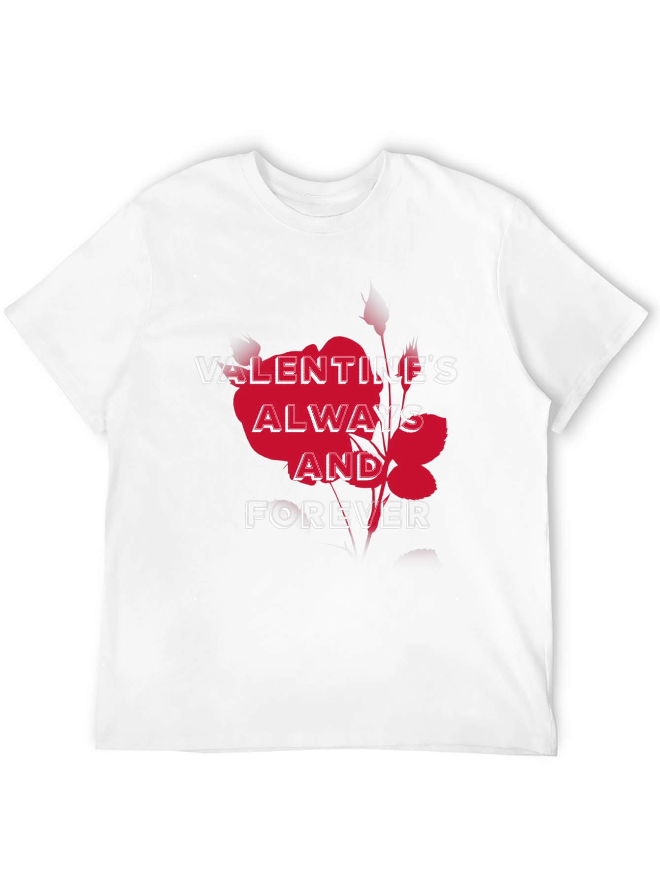 Valentines Always and Forever Graphic Tee