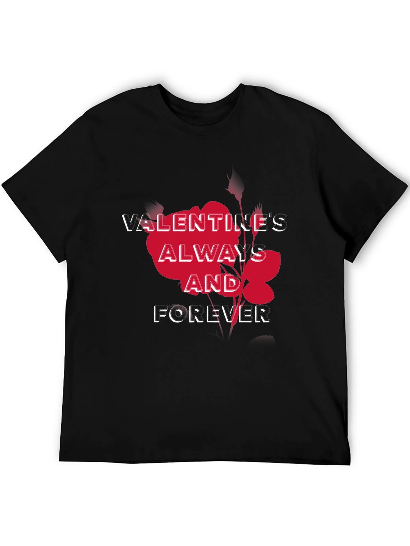 Valentines Always and Forever Graphic Tee