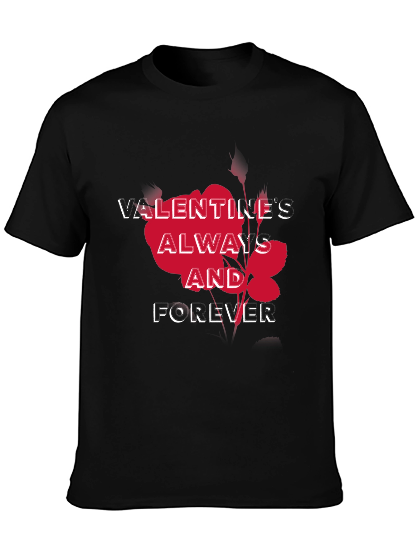 Valentines Always and Forever Graphic Tee