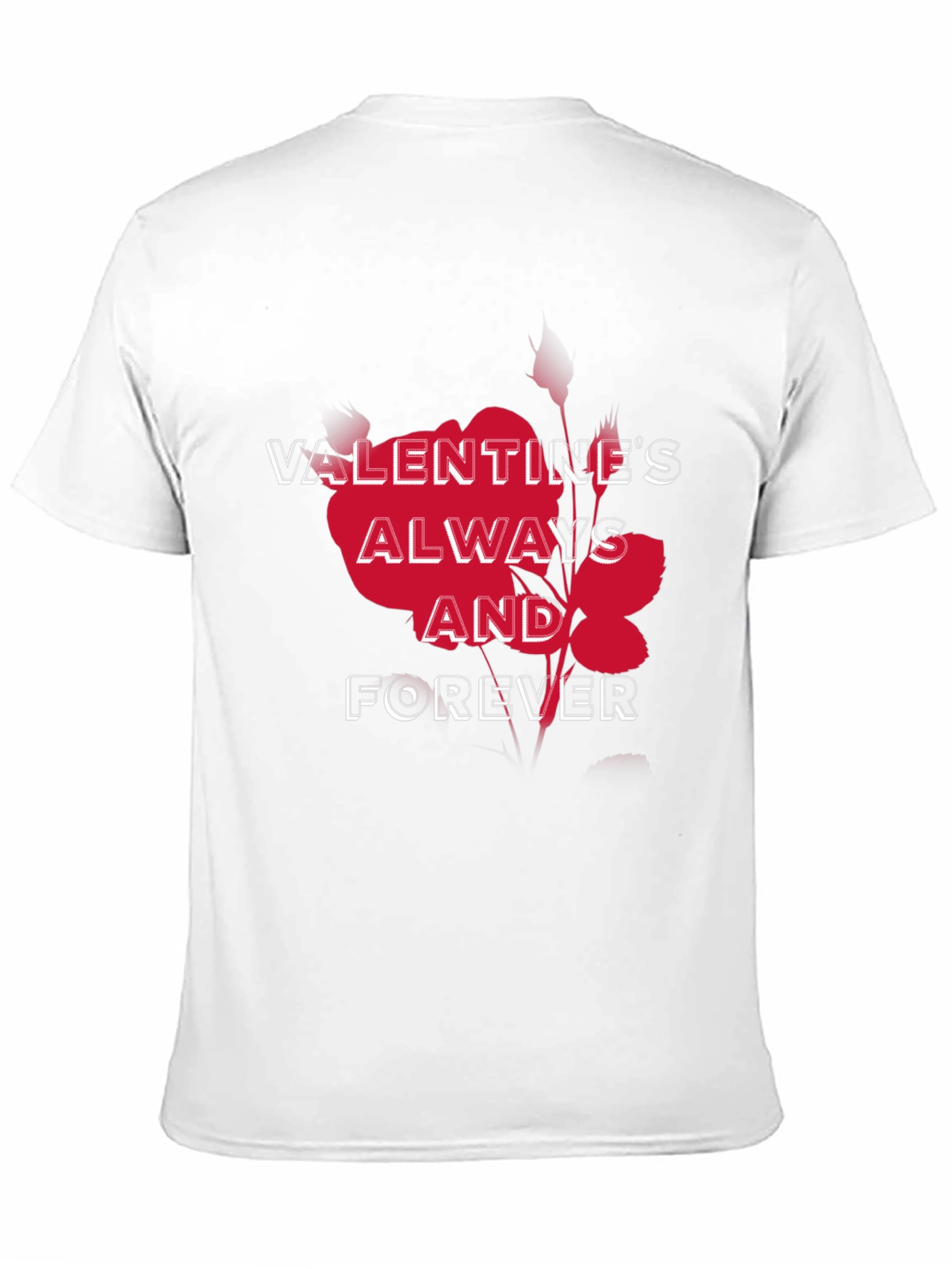 Valentines Always and Forever Graphic Tee