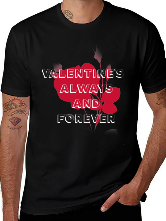 Valentines Always and Forever Graphic Tee