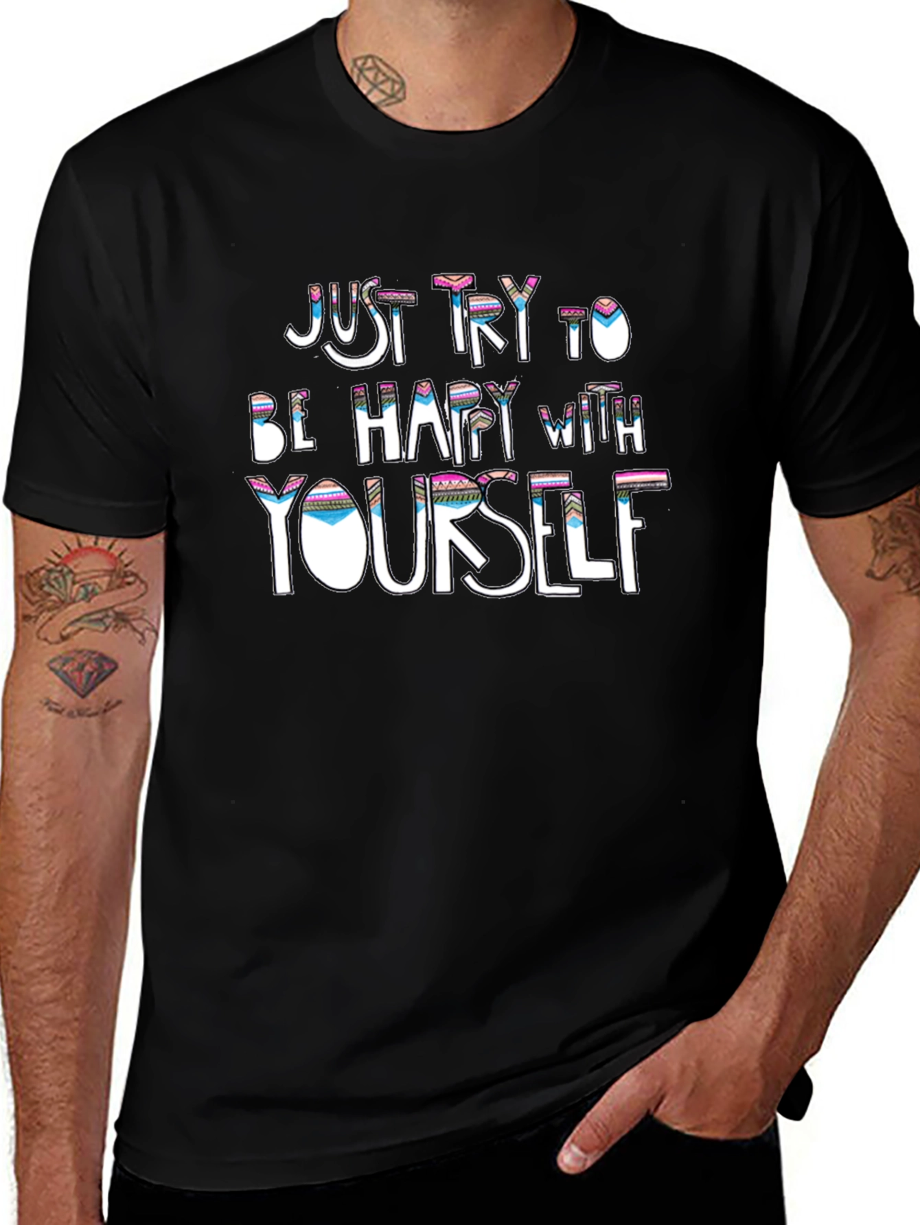 Just Try to Be Happy T-Shirt