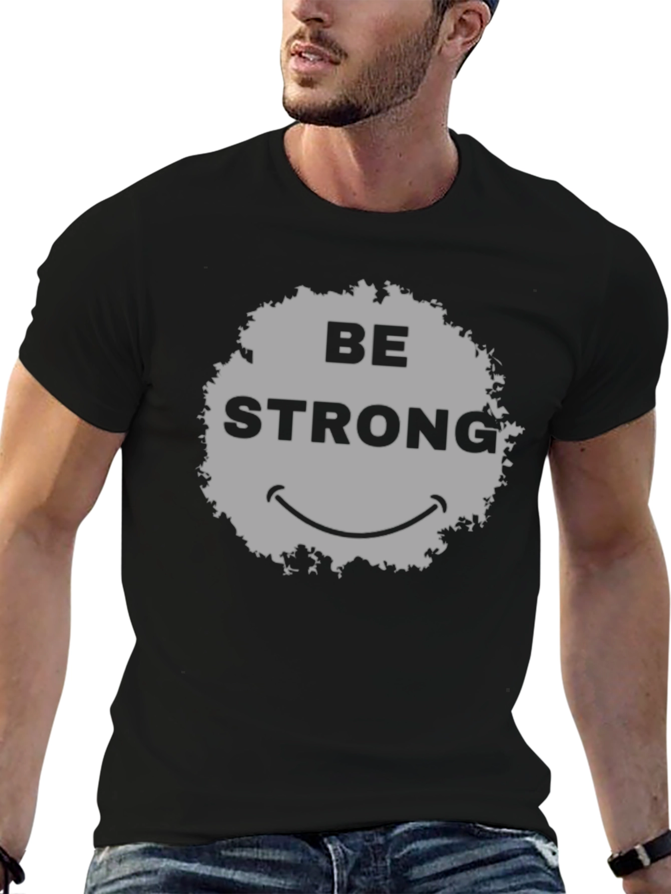 Be Strong Smiley Face Graphic T-Shirt