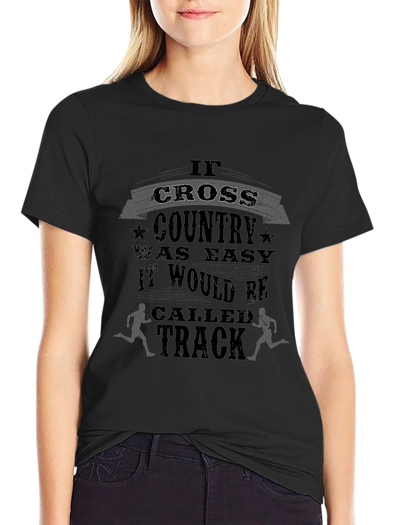 Cross Country Running T-Shirt - If It Was Easy