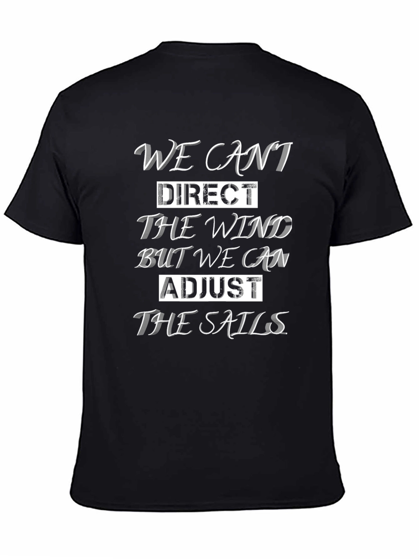 Inspirational Sailing T-Shirt - Adjust the Sails