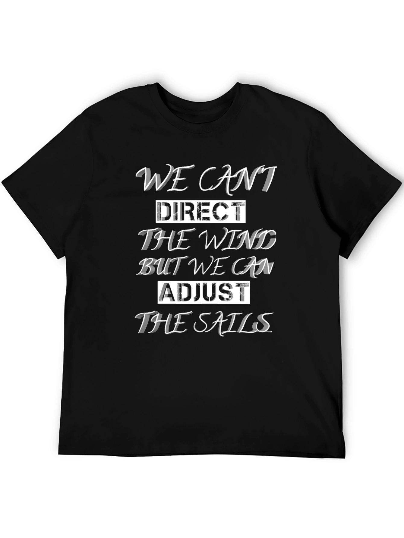 Inspirational Sailing T-Shirt - Adjust the Sails