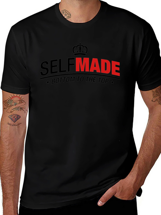 Self Made Graphic Tee - Premium Cotton Comfort