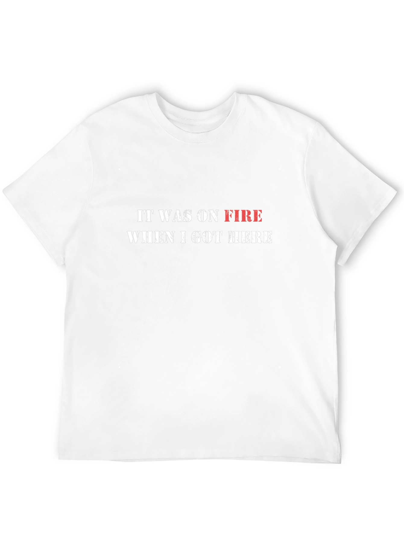 Funny It Was On Fire Graphic Tee