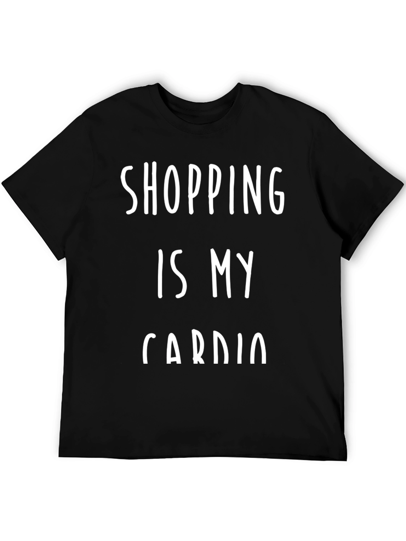 Shopping Is My Cardio Graphic Tee
