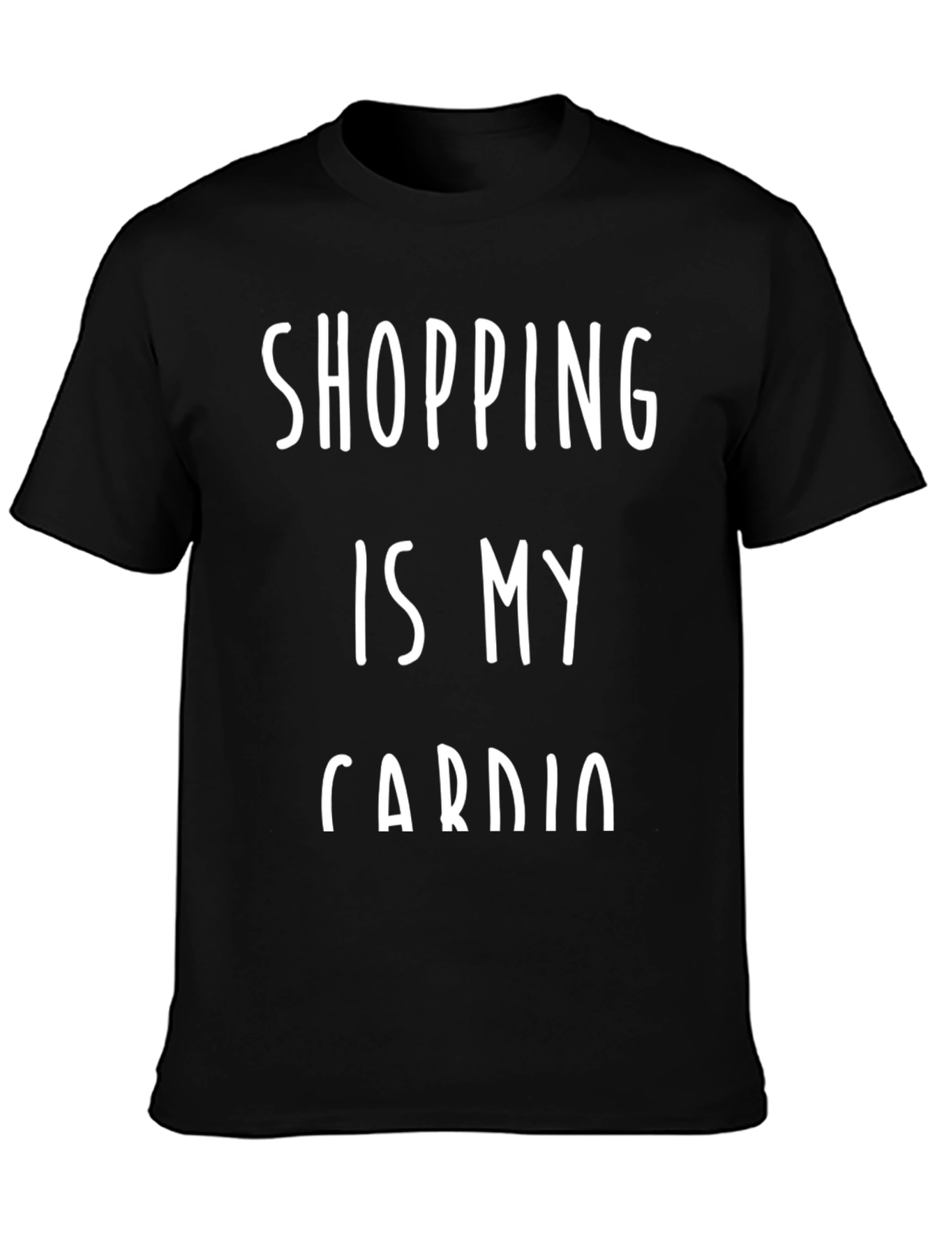 Shopping Is My Cardio Graphic Tee