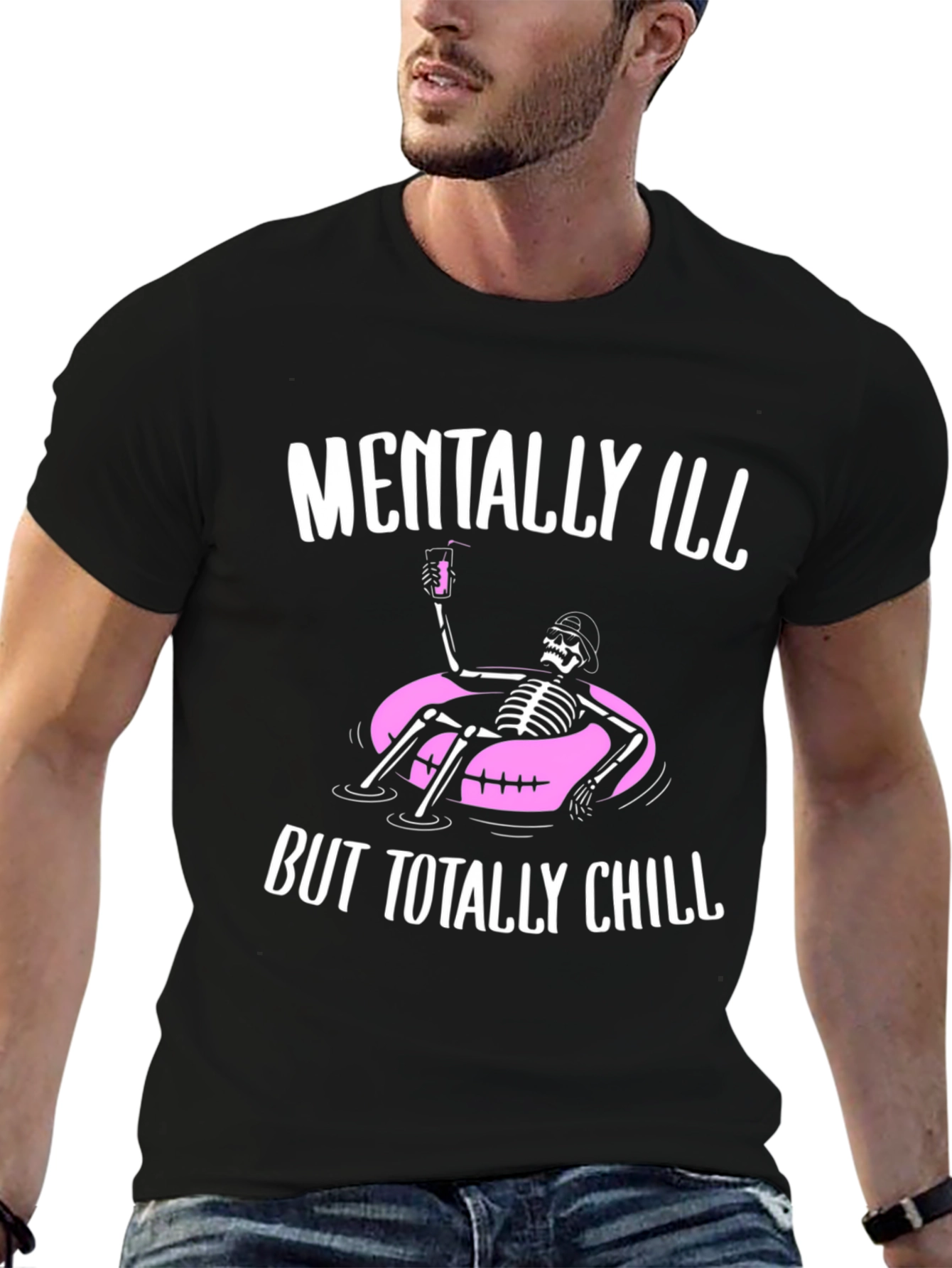 Mentally Ill But Totally Chill T-Shirt
