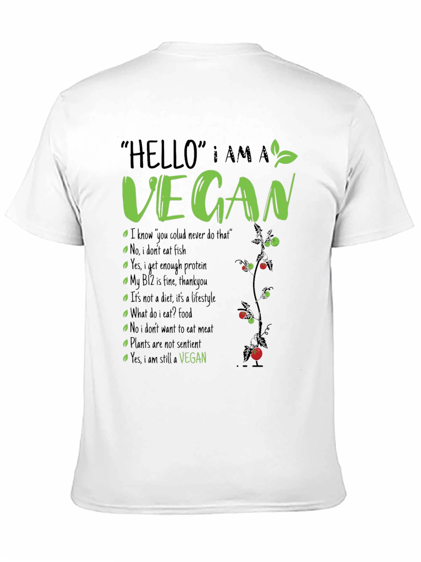 Vegan T-Shirt: Hello I am a Vegan