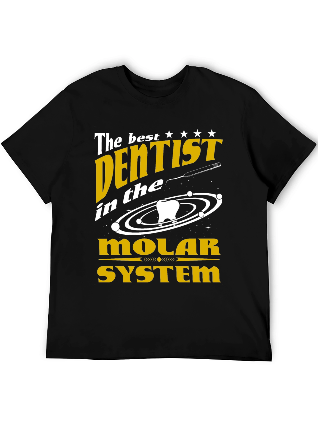 The Best Dentist Molar System Graphic T-Shirt