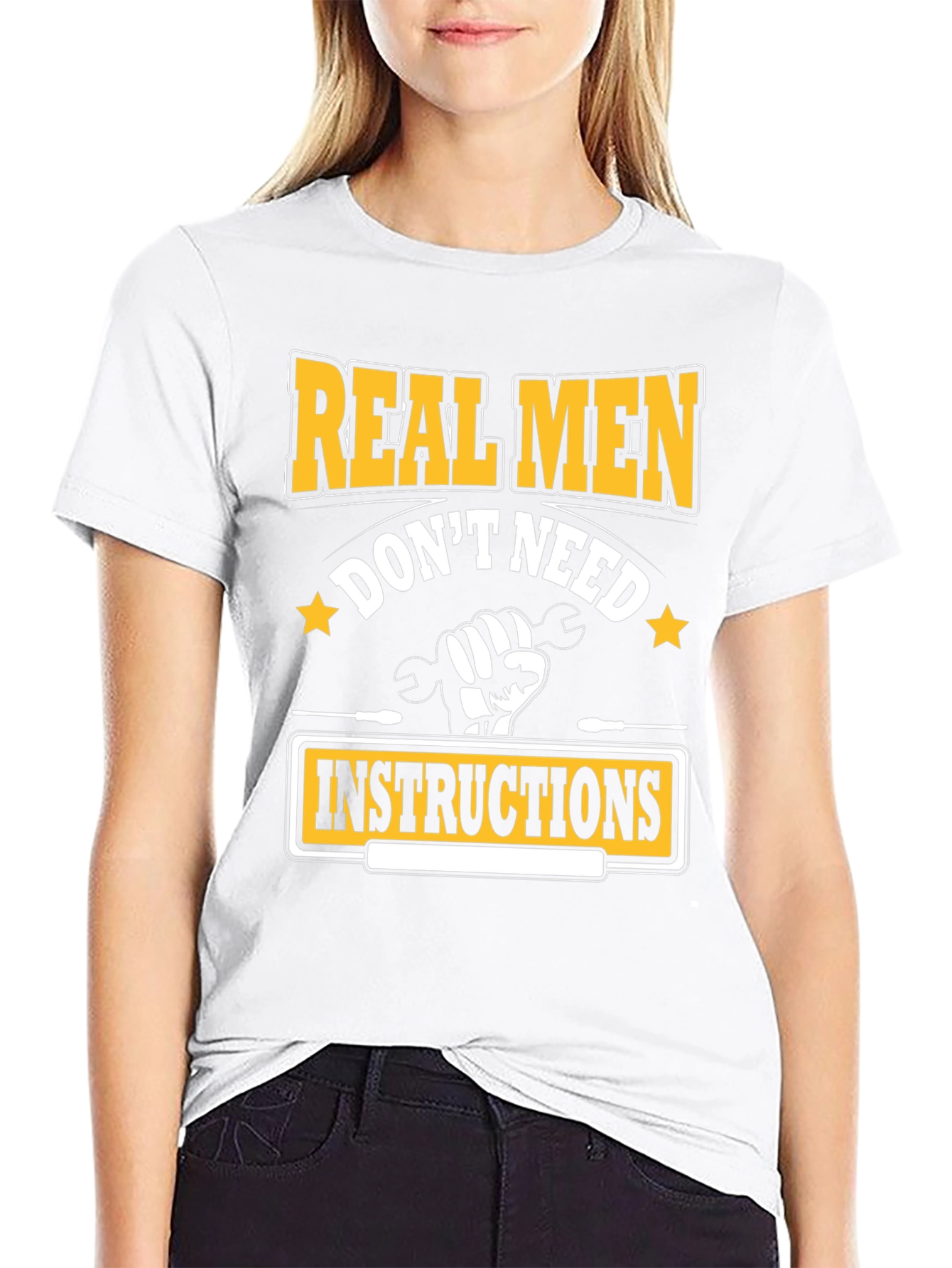 Real Men Dont Need Instructions T-Shirt
