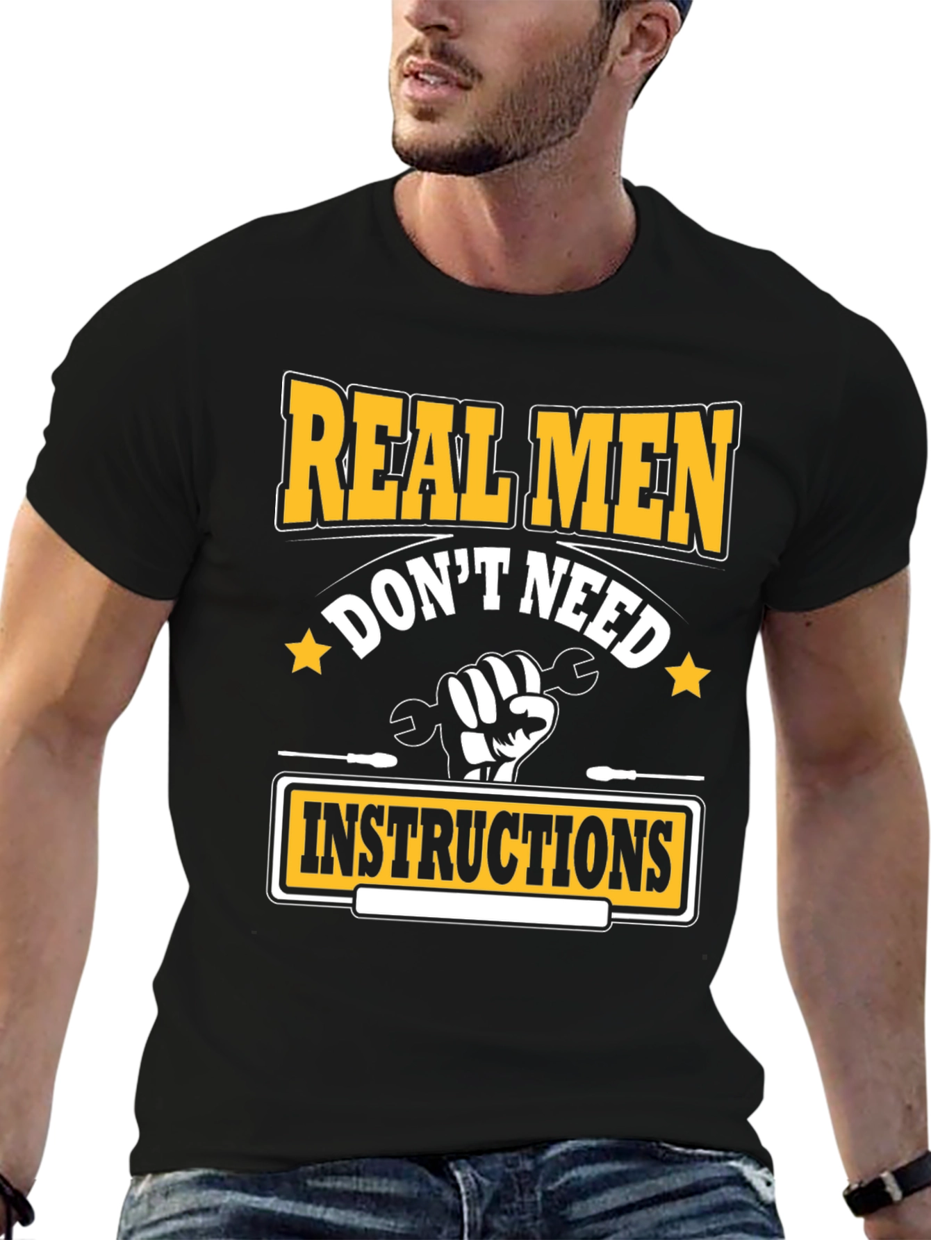 Real Men Dont Need Instructions T-Shirt