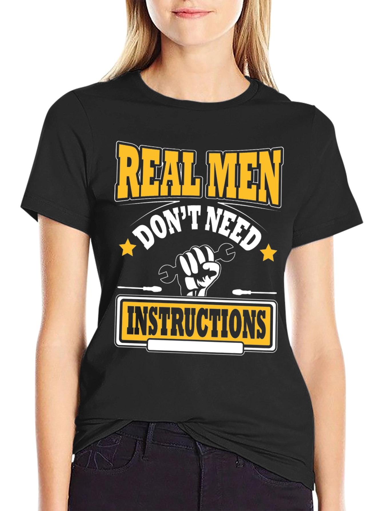 Real Men Dont Need Instructions T-Shirt