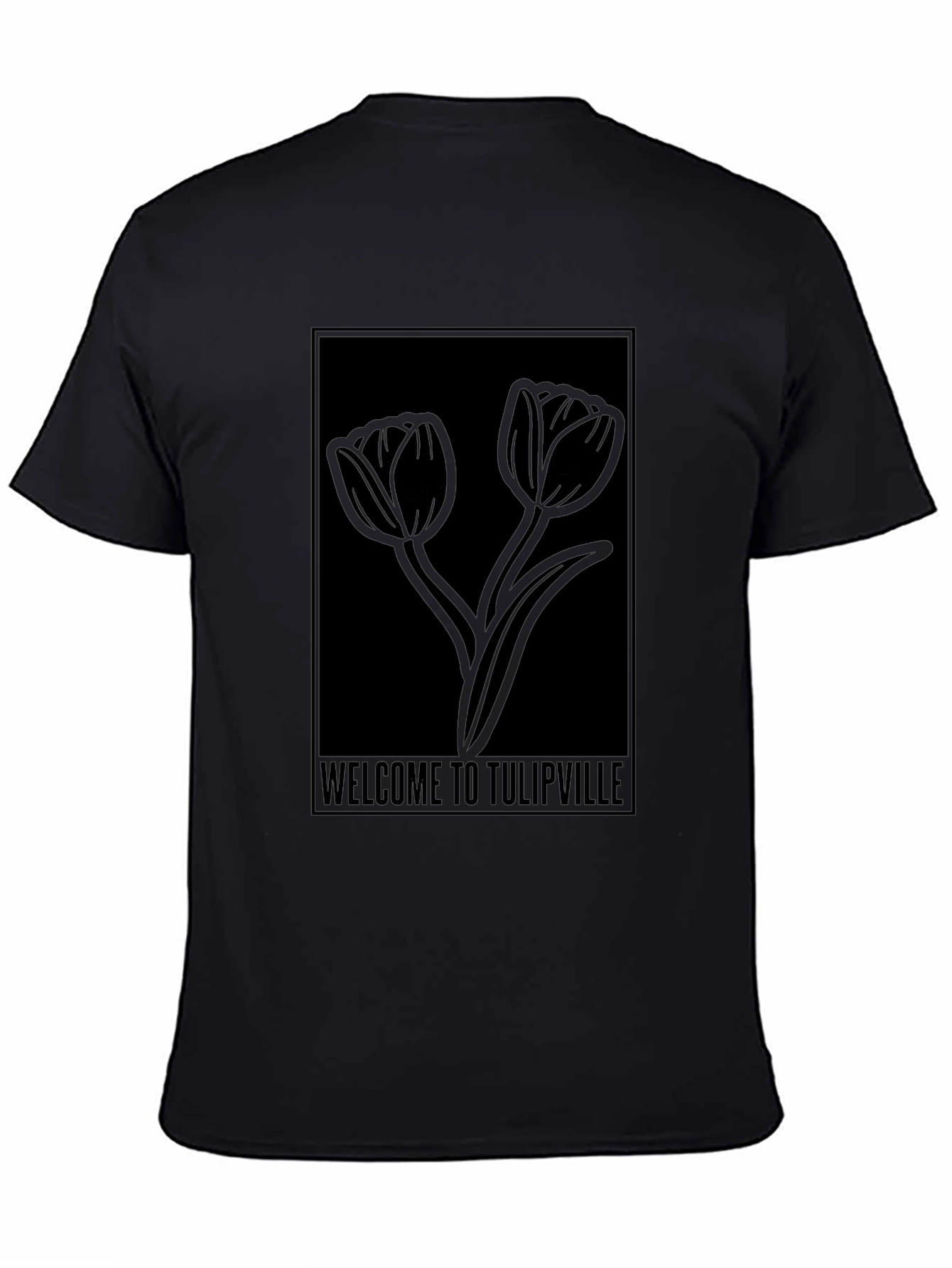 Welcome to Tulipville Black T-Shirt