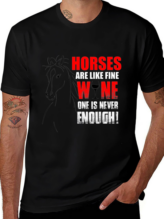 Horses Are Like Fine Wine T-Shirt