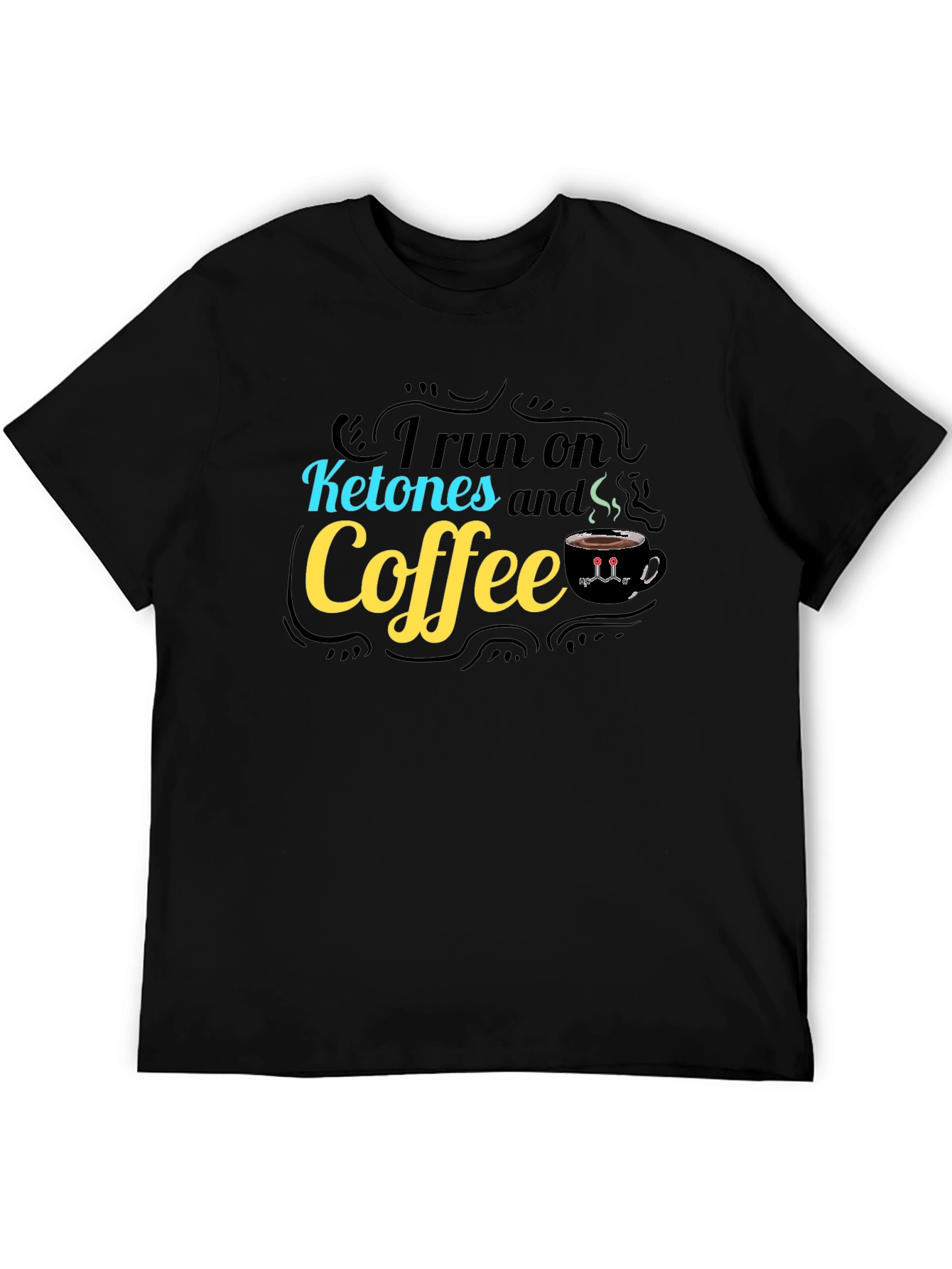 I Run on Ketones and Coffee Graphic Tee