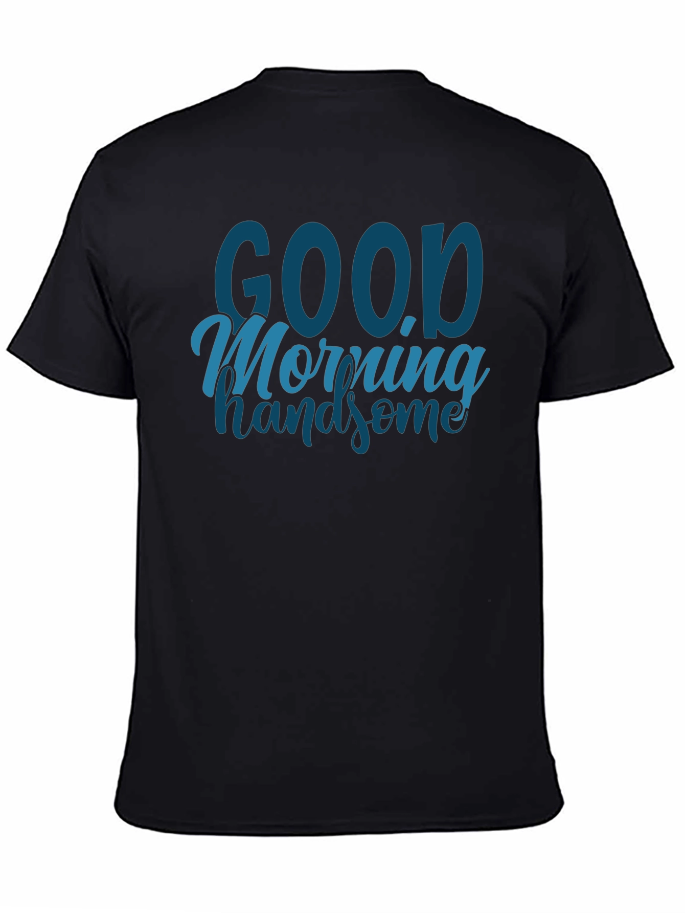 Good Morning Handsome Graphic Tee