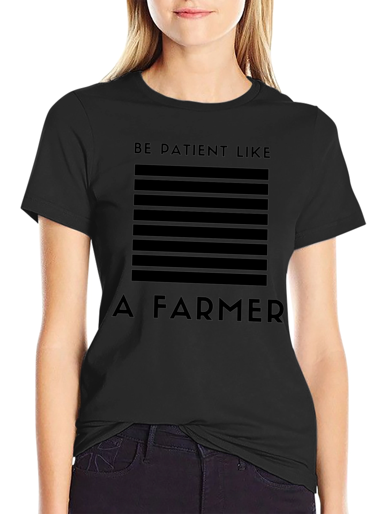 Be Patient Like a Farmer Graphic T-Shirt