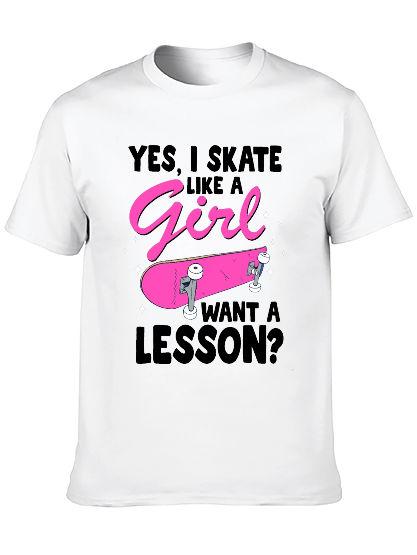 Skate Like a Girl T-Shirt Funny Skater Gift