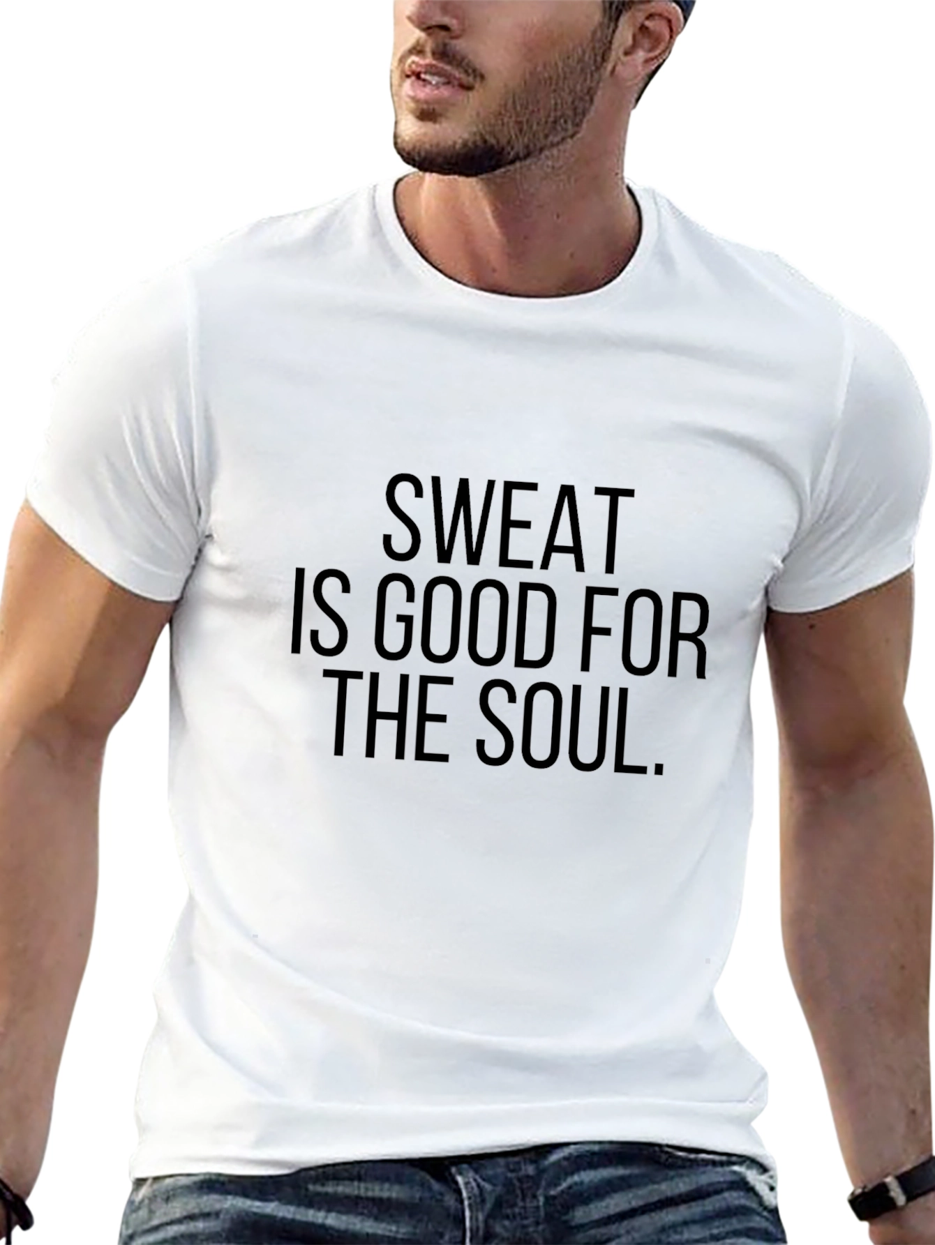 Sweat is Good For The Soul T-Shirt