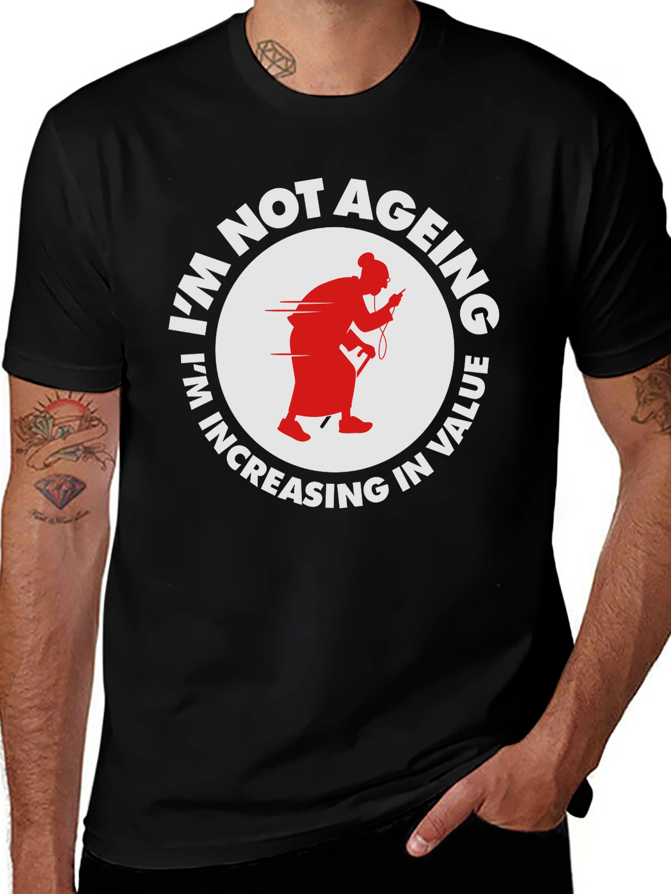 Funny Im Not Ageing T-Shirt