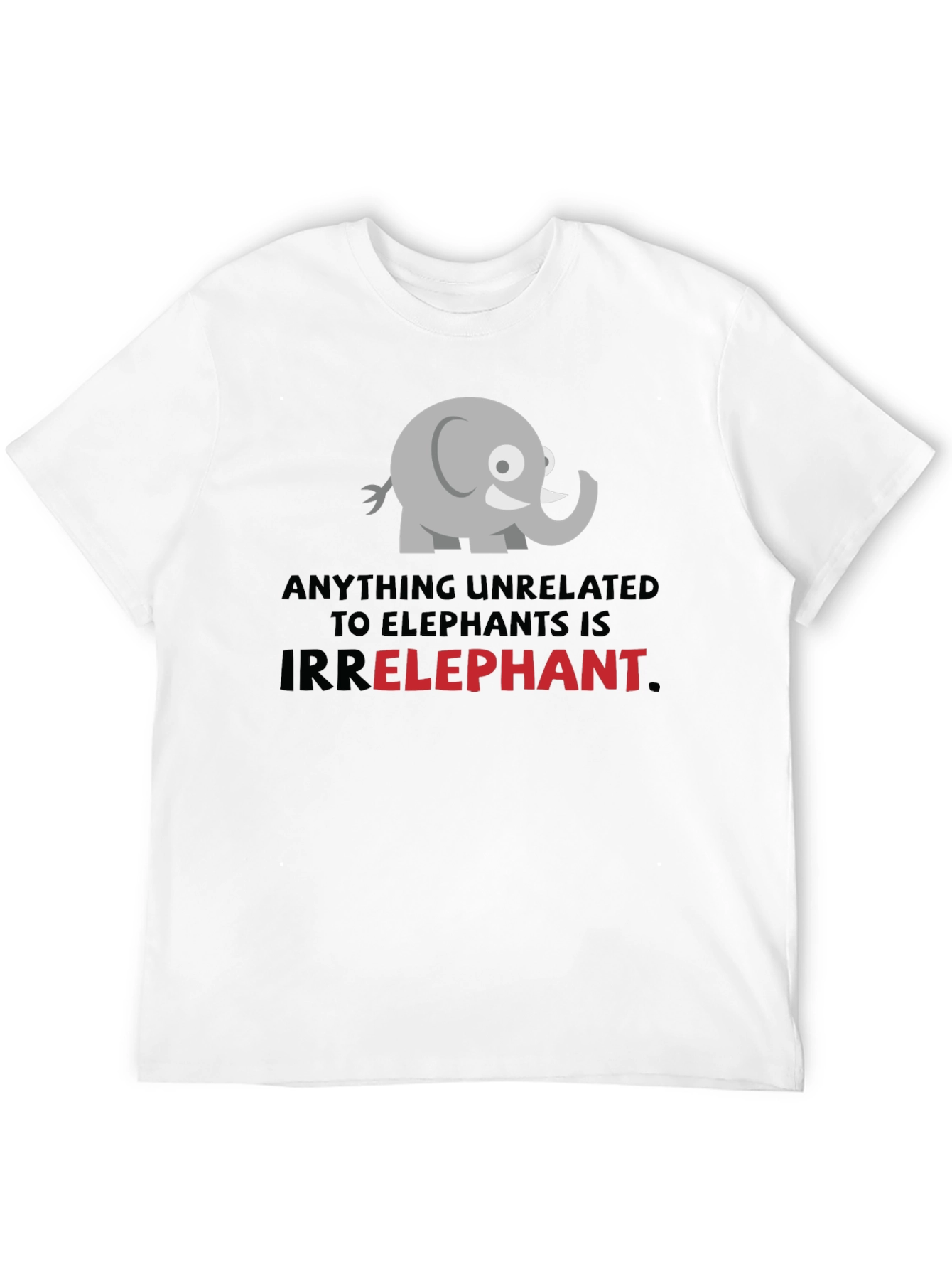 Irrelephant Graphic T-Shirt