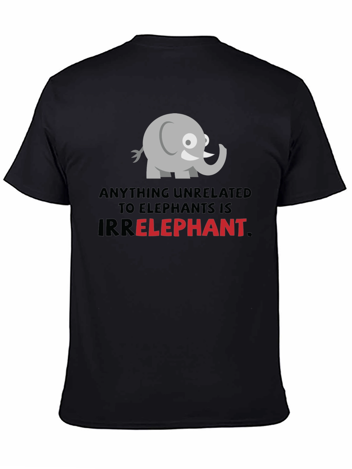 Irrelephant Graphic T-Shirt