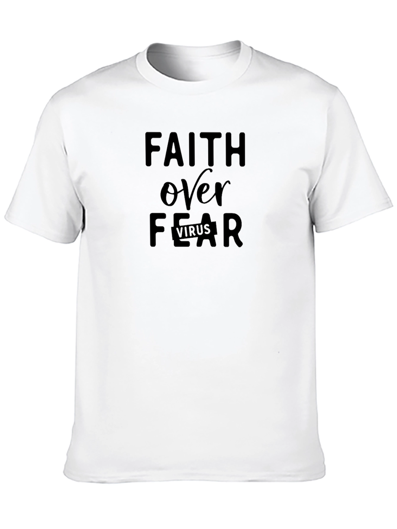 Faith Over Fear T-Shirt - Inspirational Message